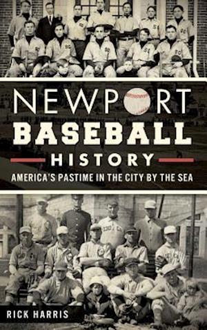 Newport Baseball History