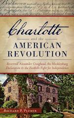 Charlotte and the American Revolution