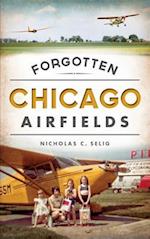 Forgotten Chicago Airfields