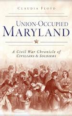 Union-Occupied Maryland