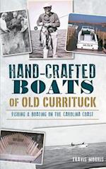 Hand-Crafted Boats of Old Currituck