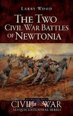 The Two Civil War Battles of Newtonia