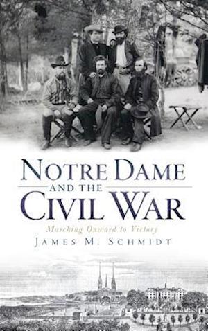 Notre Dame and the Civil War