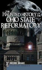 The Haunted History of the Ohio State Reformatory