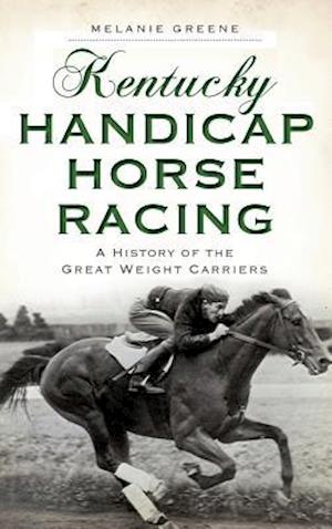 Kentucky Handicap Horse Racing