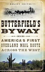 Butterfield's Byway