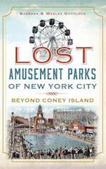 Lost Amusement Parks of New York City