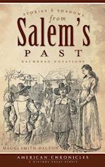 Stories & Shadows from Salem's Past