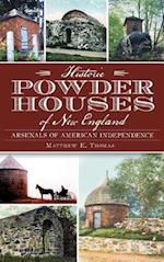 Historic Powder Houses of New England