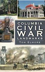 Columbia Civil War Landmarks