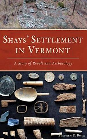 Shays' Settlement in Vermont