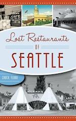 Lost Restaurants of Seattle