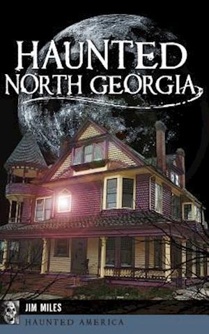 Haunted North Georgia