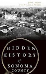 Hidden History of Sonoma County