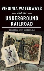 Virginia Waterways and the Underground Railroad