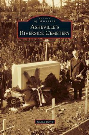 Asheville's Riverside Cemetery