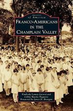 Franco-Americans in the Champlain Valley