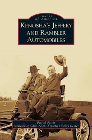 Kenosha's Jeffery & Rambler Automobiles