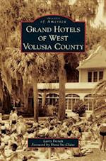 Grand Hotels of West Volusia County