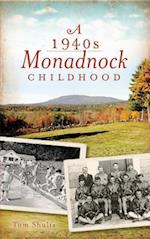 A 1940s Monadnock Childhood