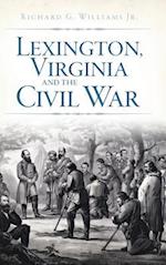 Lexington, Virginia and the Civil War