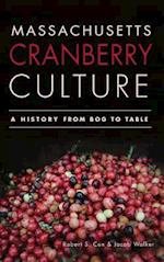 Massachusetts Cranberry Culture