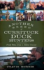 Another Breed of Currituck Duck Hunters