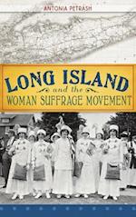 Long Island and the Woman Suffrage Movement