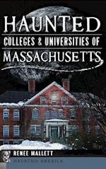 Haunted Colleges & Universities of Massachusetts