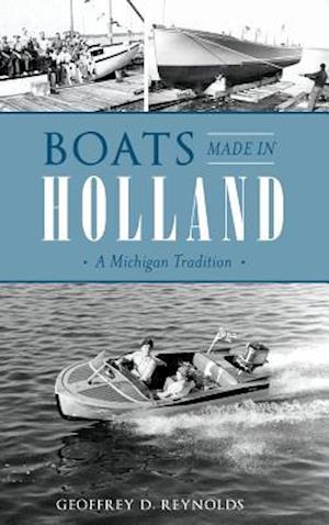 Boats Made in Holland