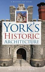 York's Historic Architecture