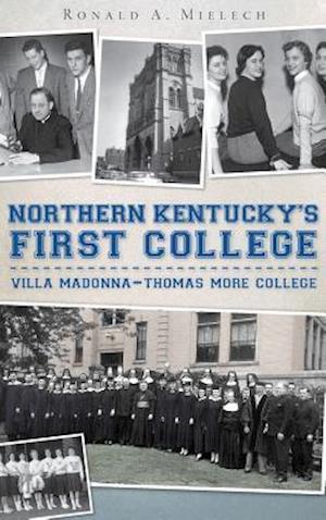 Northern Kentucky's First College