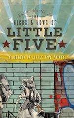 The Highs & Lows of Little Five