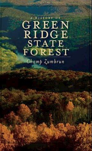 A History of Green Ridge State Forest