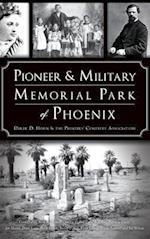 Pioneer and Military Memorial Park of Phoenix