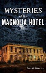 Mysteries of the Magnolia Hotel