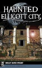 Haunted Ellicott City