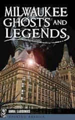 Milwaukee Ghosts and Legends