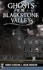 Ghosts of the Blackstone Valley