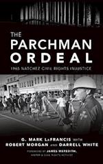 The Parchman Ordeal