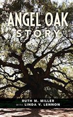 The Angel Oak Story