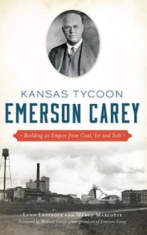 Kansas Tycoon Emerson Carey