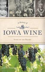 A History of Iowa Wine