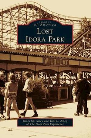 Lost Idora Park