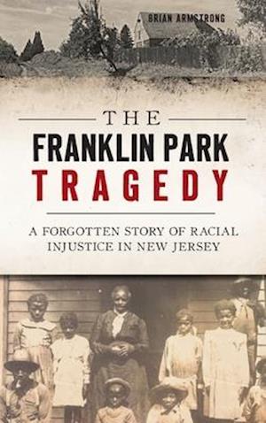 The Franklin Park Tragedy