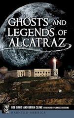 Ghosts and Legends of Alcatraz