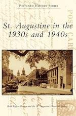 St. Augustine in the 1930s and 1940s