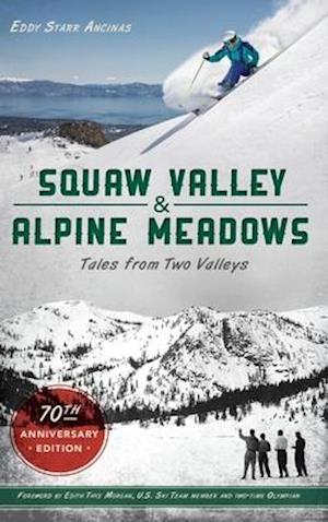 Squaw Valley and Alpine Meadows