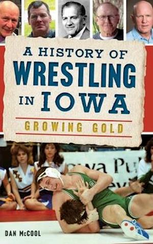 A History of Wrestling in Iowa