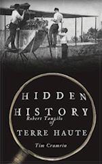 Hidden History of Terre Haute 